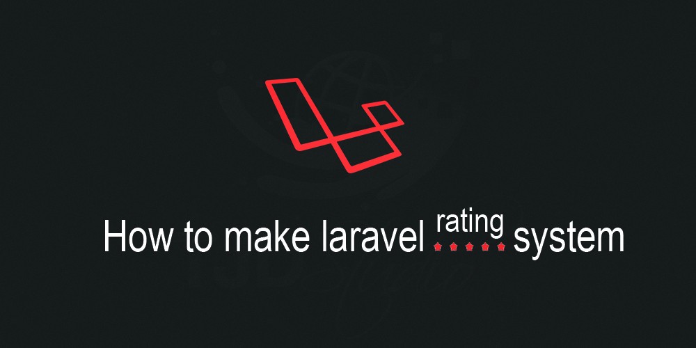 How to make laravel rating system